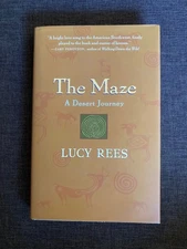 The Maze: A Desert Journey (Hardcover), by Lucy Rees - NEW
