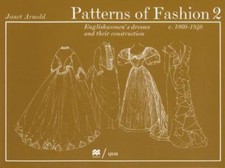 Patterns of Fashion, 1860 to 1940 Vol. 2 : Englishwomen's Dresses