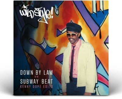 Down by Law / Subway Beat (Kenny Dope Edit) by Wild Style (Record, 2022)