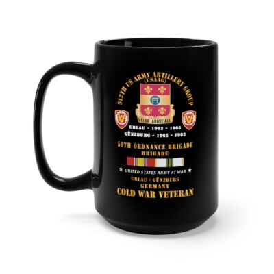 Black Coffee Mug 15oz - Army - 512th US Army Artillery Group - 59th Ord Bde  - Ur | eBay