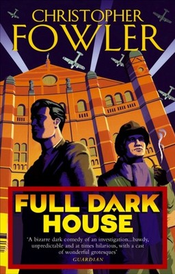 FULL DARK HOUSE by Christopher Fowler Paperback Self Help Business