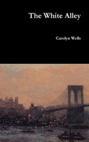 Carolyn Wells | The White Alley | Buch | Englisch (2017) | Gebunden | [.]