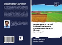 Desempenho Do Tef Influenciado Pelo EspaçAmento Entre Fileiras Abraham (U. A.)