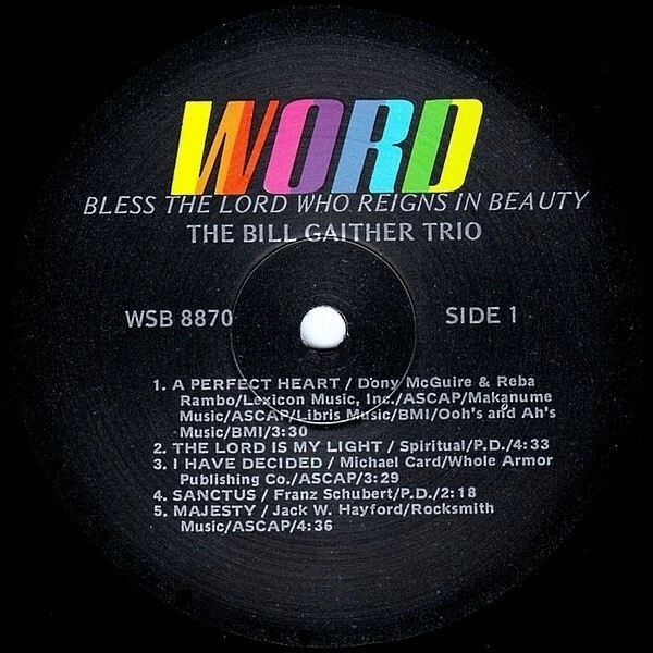 Bill Gaither Trio - Bless The Lord Who Reigns In Beauty - Word 12" Vinyl LP - Image 3 of 4