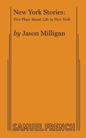 New York Stories | Five Plays About Life In New York | Jason Milligan | Buch