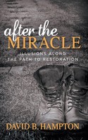 David B. Hampton | After The Miracle | Taschenbuch | Englisch (2018)