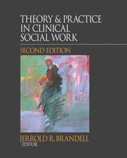 Theory & Practice in Clinical Social Work [ h...