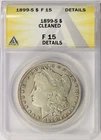 1899-S $1 Morgan Dollar ANACS F15 Details Cleaned