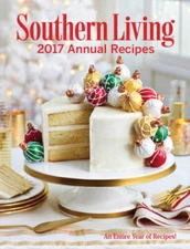 Southern Living Annual Recipes 2017: An Entire Year of Recipes - VERY GOOD