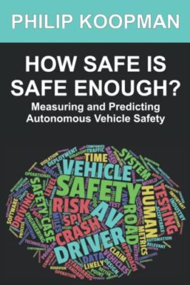#ad How Safe Is Safe Enough by Philip Koopman $48.95