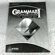 Abeka A Beka Book Grammar Composition I Teacher Key Quiz Test 24592502 6th Ed.