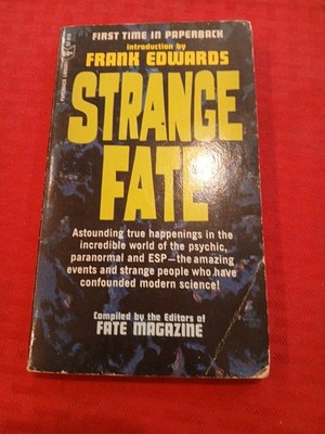 STRANGE FATE Frank Edwards 1st PB Ed. 1965 True mysteries Fate Magazine Weird VG