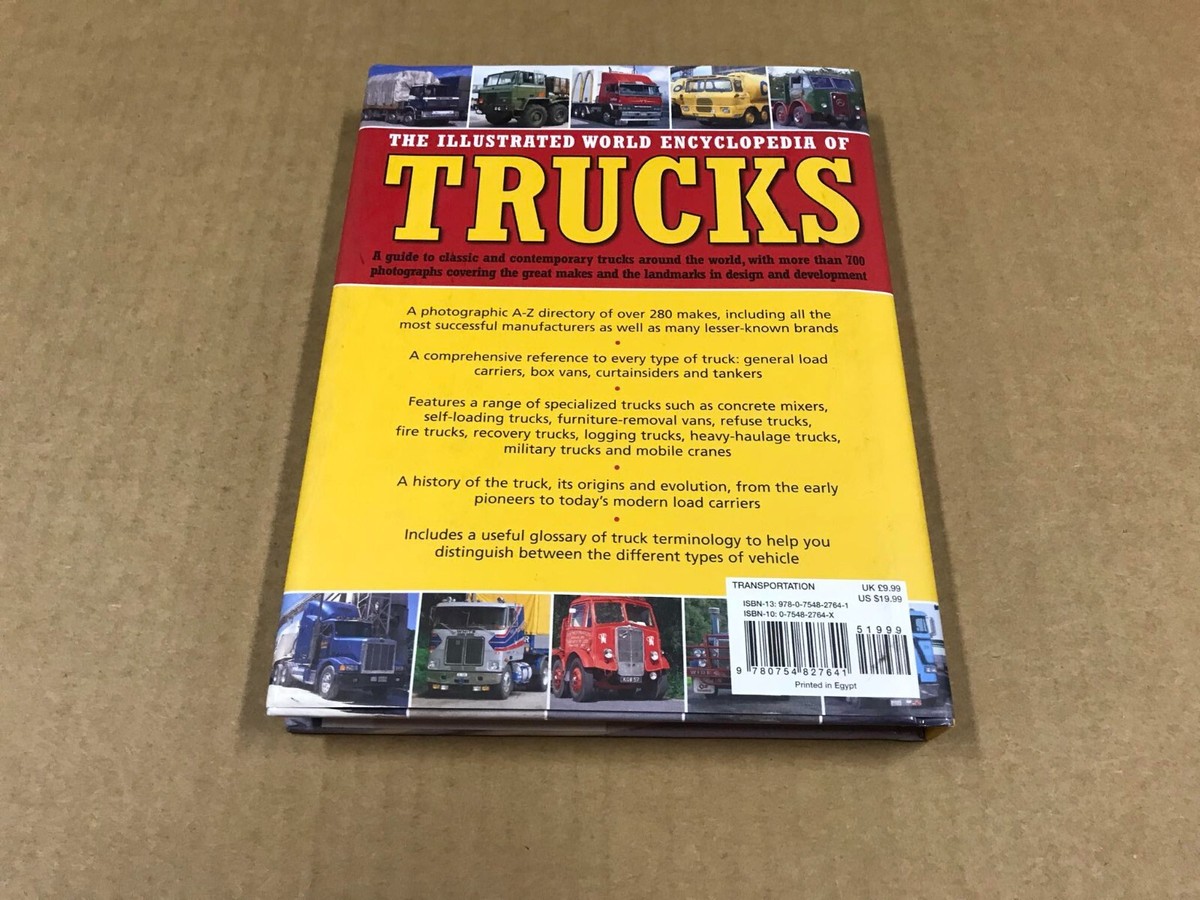 The Illustrated World Encyclopedia Of Trucks - By Peter J