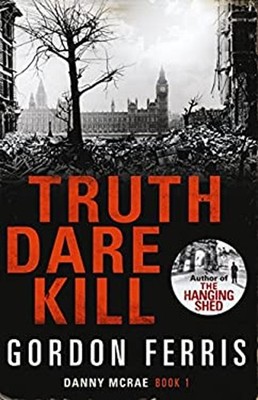 Truth Dare Kill Hardcover Gordon Ferris