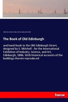 William Hole (U. A.) | The Book Of Old Edinburgh | Taschenbuch | Englisch (2019)