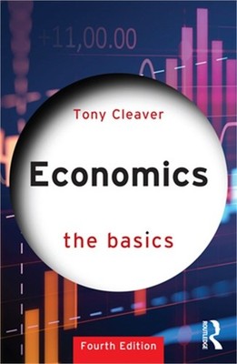 Economics: The Basics (Paperback or Softback)