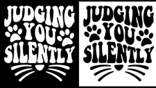 Cat - Judging You Silently 2 Vinyl Decals Car Truck Window Tablet Laptop Tumbler