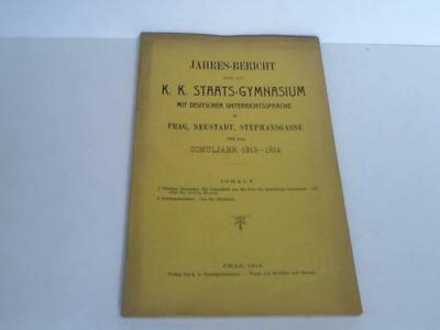 (K. K. Staats=Gymnasium Prag): Jahresbericht des k. k. Staats= Gymnasium ...