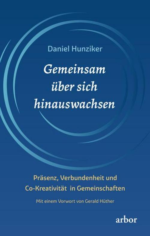 Thumbnail - Gemeinsam Über Sich Hinauswachsen Daniel Hunziker 9783867812283
