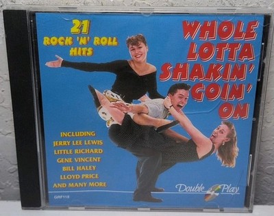 Whole Lotta Shakin' Going On: 25 Rock 'N' Roll Hits by Various Artists CD R12