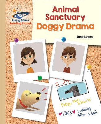 Reading Planet - Animal Sanctuary: Doggy Drama - Go*d: Galaxy | Jane Lawes