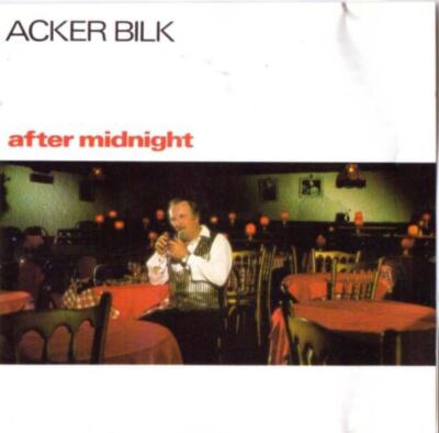 After Midnight Acker Bilk CD Free UK P&P Value Guaranteed Fast Dispatch