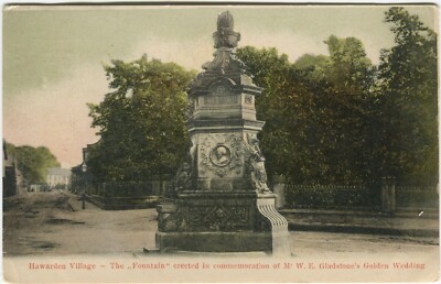 HAWARDEN VILLAGE, FOUNTAIN, MR W E GLADSTONE - Flintshire Postcard