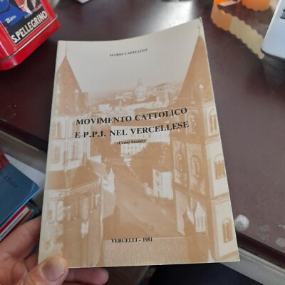 movimento cattolico e,p,p,i nel vercellese mario capellino VES12