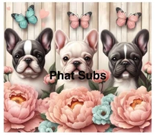 20oz Sublimation Tumbler Wrap French Bulldog Puppies Ready To Press Transfer