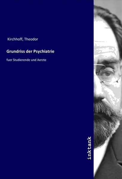 Theodor Kirchhoff | Grundriss Der Psychiatrie | Taschenbuch | Deutsch-image