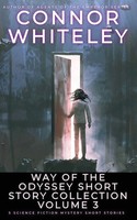 Connor Whiteley | Way Of The Odyssey Short Story Collection Volume 3 | Buch