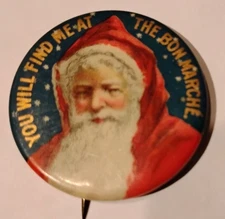 1910's Santa Claus Celluloid Pinback Button, 1.25"D, Bon Marche, Rare
