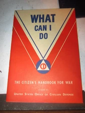 WWII 1942 Civilian Defense Citizen's Handbook For War "What Can I Do"