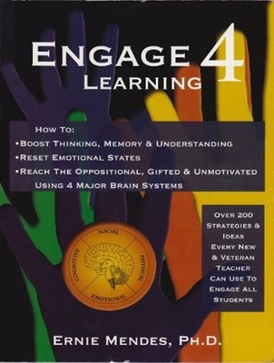 Engage 4 Learning : How to Increase Learning, Reset Mind-Body Sta