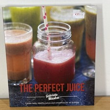 The Perfect Juice by Gabrielle Maston, Paperback