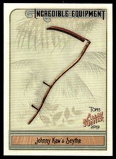 2019 Topps Allen & Ginter Incredible Equipment #IE-20 Johnny Kaw's Scythe
