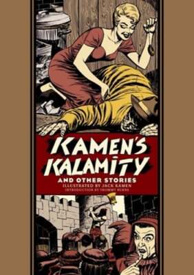 Kamen's Kalamity and Other Stories by Jack Kamen: New