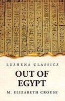M. Elizabeth Crouse | Out Of Egypt | Taschenbuch | Englisch (2023)