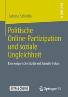 Sabrina SchöTtle | Politische Online-Partizipation Und Soziale Ungleichheit