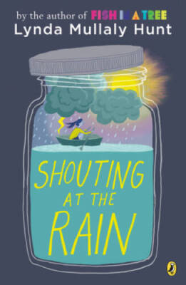 Shouting at the Rain - Paperback By Mullaly Hunt, Lynda - ACCEPTABLE