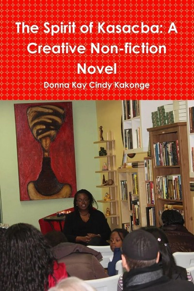 Donna Kay Cindy Kakonge | The Spirit Of Kasacba | Taschenbuch | Englisch (2015)-image