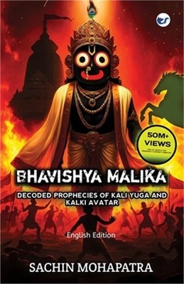 Bhavishya Malika (English): Decoded Prophecies Of Kali Yuga And Kalki Avatar (Pa