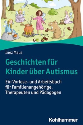 Geschichten für Kinder über Autismus | Inez Maus | deutsch