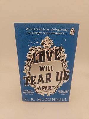 Love Will Tear Us Apart The Stranger Times 3 Paperback C K McDonnell VG H3