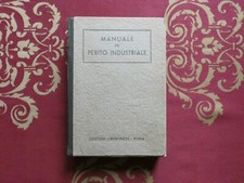 Manuale del perito industriale ediz. cremonese sec. ed. riveduta e accr. 1943