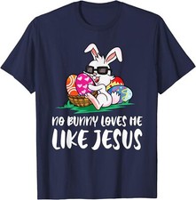 No Bunny Loves Me Like Jesus Easter Egg Bunny Cute Unisex T-Shirt