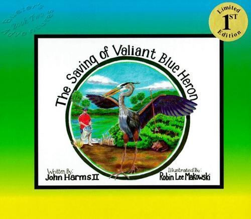 The Saving Of Valiant Blue Heron (Buster's Adventures) by - Picture 1 of 1