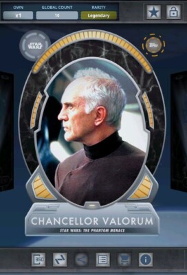 Star Wars Card Trader - Legendary 2022 Monument Chancellor Valorum 10cc