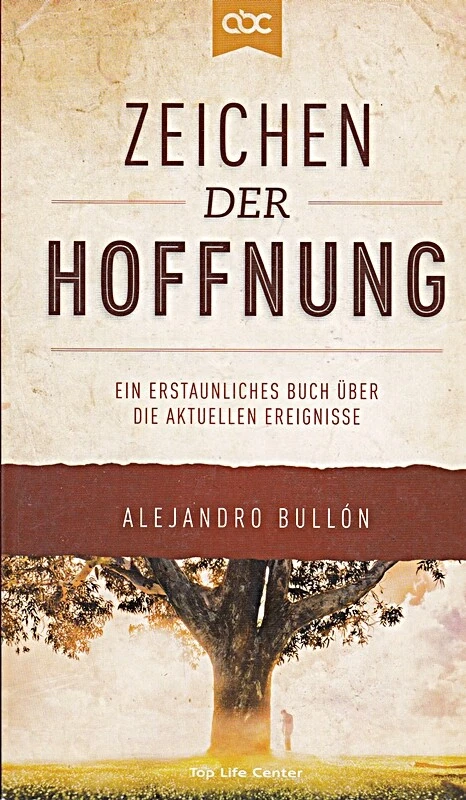 Zeichen der Hoffnung [paperback] [2014] Alejandro Bullon  2014 - - Bild 1 von 1