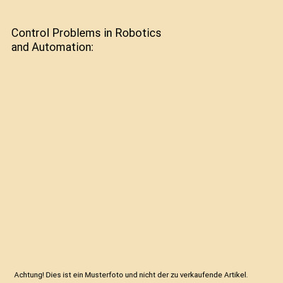 Control Problems in Robotics and Automation